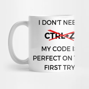 Perfect Code - Programmer Sarcasm Mug